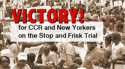 Center for Constitutional Rights: Stop and Frisk Practices by NYPD are Racially Discrimnatory