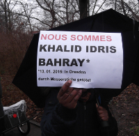 PM Women in Exile e.V.: WIR SIND… KHALID IDRIS BAHRAY Flüchtlingsfrauen über die Ermordung eines Flüchtlings in Dresden